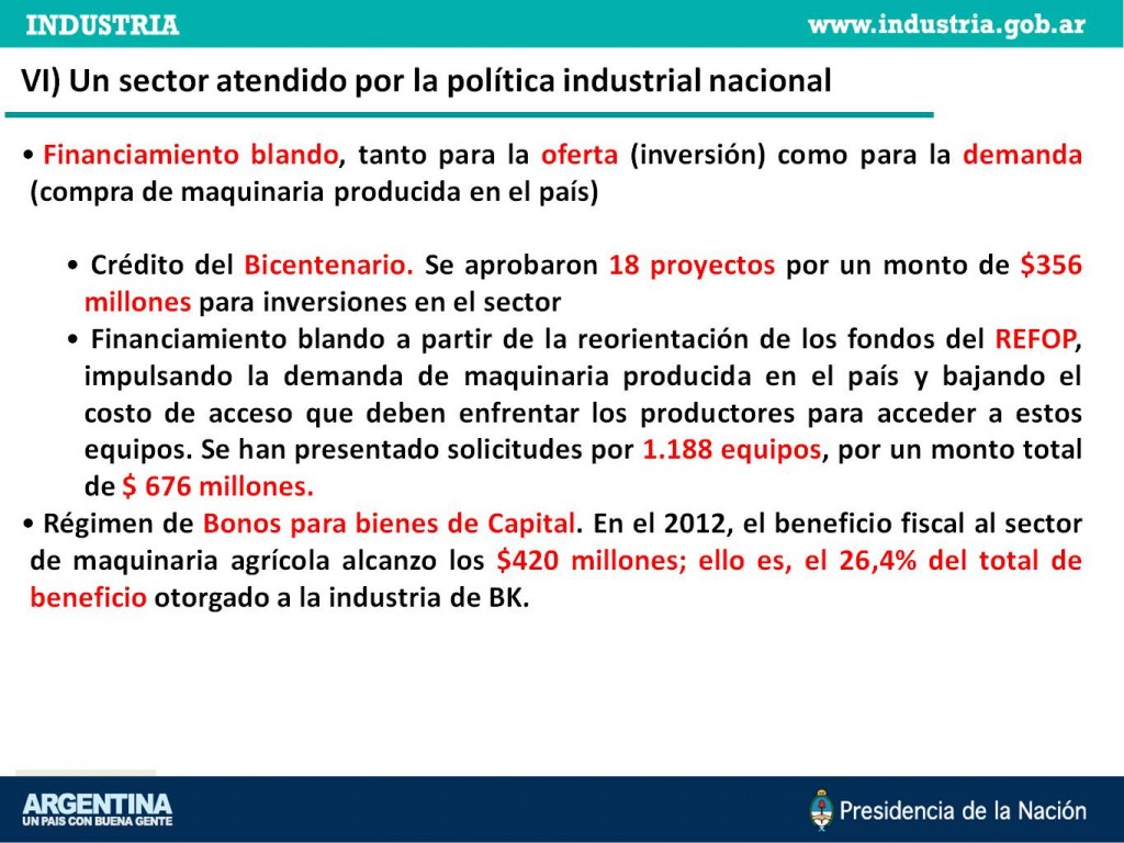 Un sector atendido por la política industrial nacional