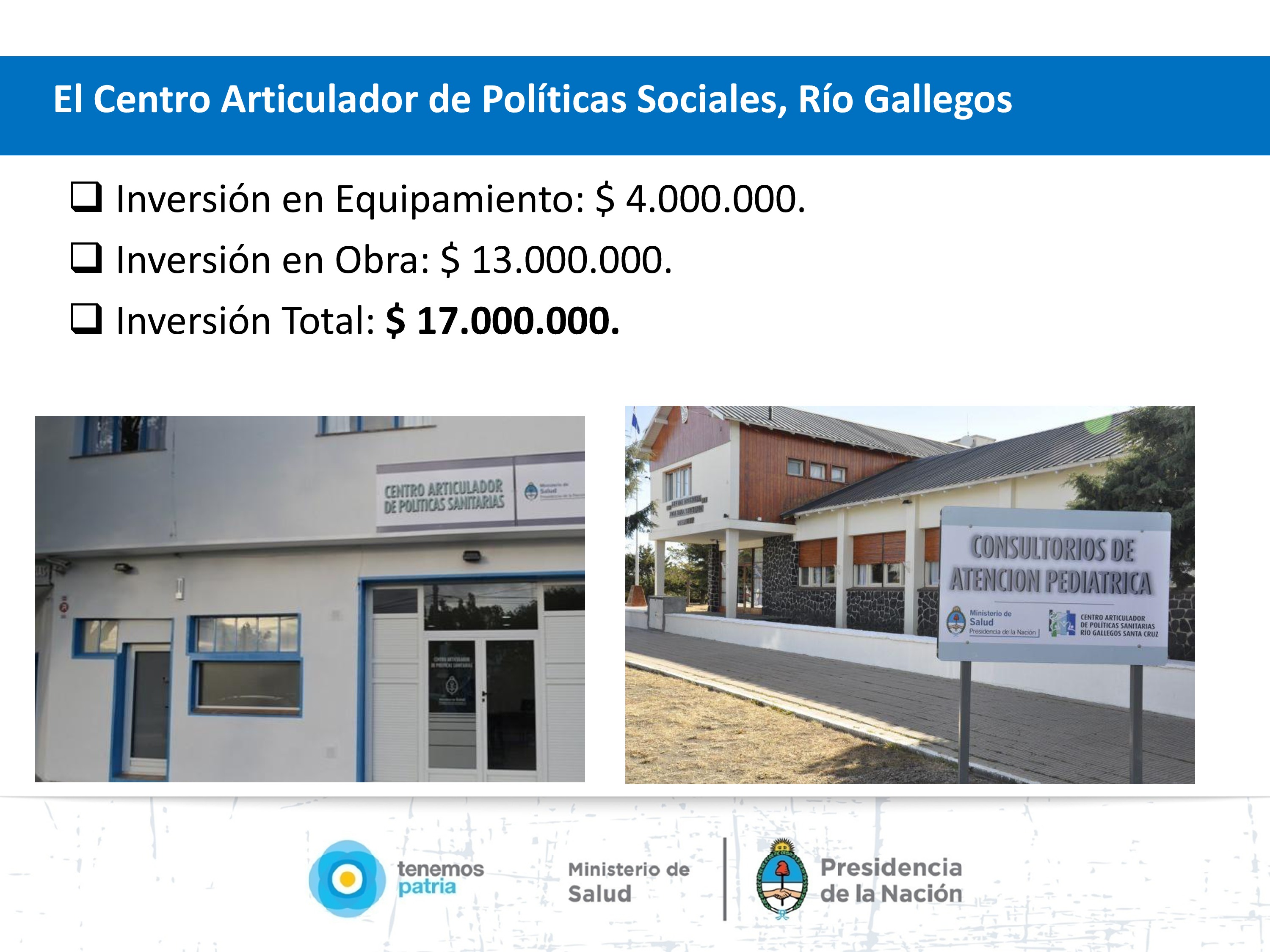 Inauguración de las nuevas instalaciones​ Del Centro Articulador de Políticas Sanitarias de Río Gallegos.